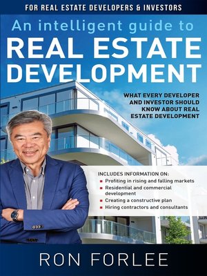 cover image of An Intelligent Guide to Real Estate Development: What every developer and investor should know about real estate development